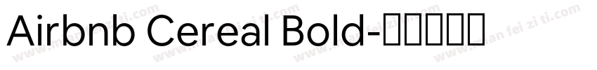 Airbnb Cereal Bold字体转换